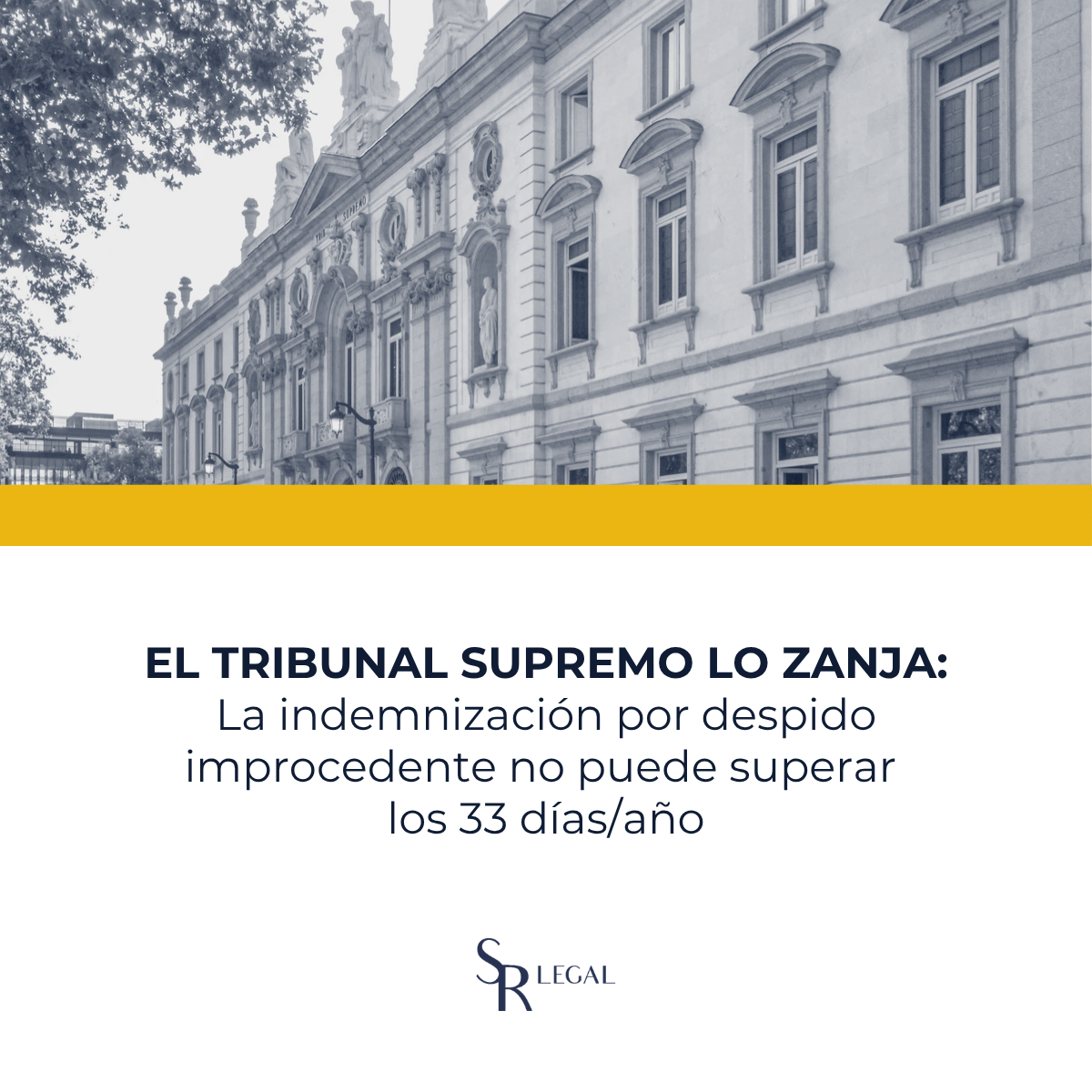 Tribunal Supremo de España, sede de la STS 736/2025 sobre indemnización por despido improcedente